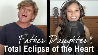 Father Daughter sing Total Eclipse of the Heart | Raina Dowler & Darren Dowler Cover
