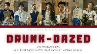 ENHYPEN (엔하이픈) - Drunk-Dazed (Color Coded Lyrics Eng/Hang/Rom)