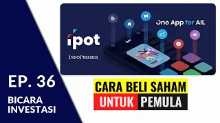 Cara Beli Saham untuk Pemula dengan Aplikasi IPOT Terbaru | DBI Ep. 36