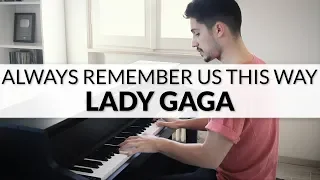 Always Remember Us This Way - Lady Gaga (A Star Is Born) | Piano Cover + Sheet Music