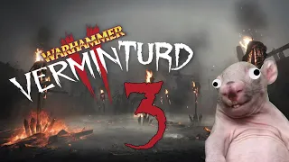 Verminturd 3 - Vermintide Funny Moments Compilation