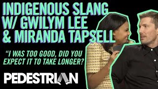 Miranda Tapsell Teaches Gwilym Lee Indigenous Slang | PEDESTRIAN.TV