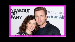 Ewan McGregor's wife's reaction after he is DUMPED by lover Mary Elizabeth Winstead