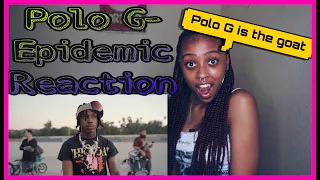 Polo G  - Epidemic (Reaction)