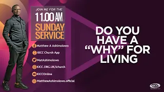 KICC 11am Service | Do You Have A WHY? | 24-03-2024