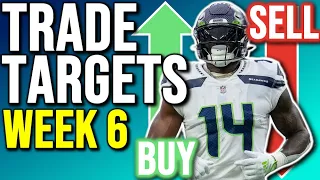 MUST BUY and SELL Trade Targets | Week 6 Fantasy Football