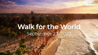 Walk For The World - September 23, 2023