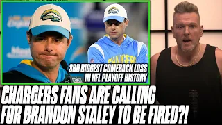 People Are Calling For Brandon Staley To Be Fired After Losing 27-0 Lead In Playoffs | Pat McAfee