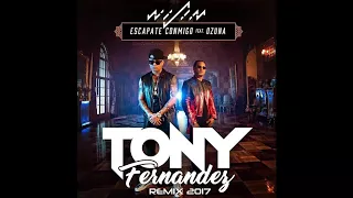 Wisin Ft Ozuna - Escapate Conmigo (Tony Fernandez Remix)