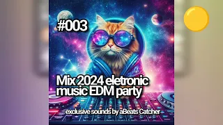 Mix 2024 eletronic music EDM party | exclusive sounds by aBbeats Catcher #003