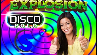 EXPLOZJA W MUZYCE DISCO POLO  - Music Non Stop (( Mixed by $@nD3R ))