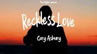 Cory Asbury - Reckless Love (Lyrics)  | 1 Hour