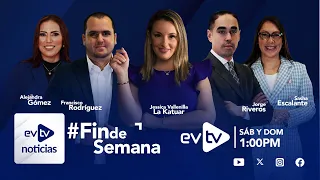 #evtv #EnVivo | #EVTVnoticias #findesemana 02 de junio de 2024