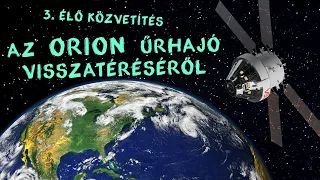 Az ARTEMIS-I küldetés Orion űrhajójának visszaérése  |  3. Élő közvetítés