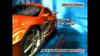 Static-X - The Only (NFS Underground 1)