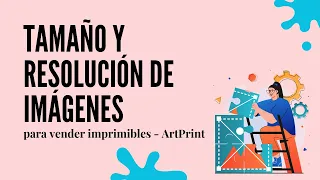 Tamaño y resolución de arte digital para vender imprimibles en Etsy y otras plataformas | Art Prints