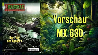 Vorschau Maddrax 630 "Der Flug des Kondors" von Ian Rolf Hill