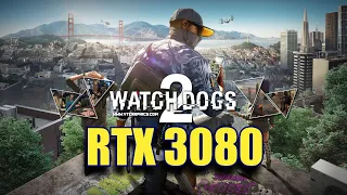 Watch Dogs 2 RTX 3080 |  2160p (4K) - 1440p | FRAME-RATE TEST