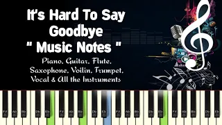 It's Hard To Say Goodbye (Celine Dion & Paul Anka) Piano, Guitar, Saxophone, Voilin Notes/Midi File/