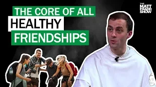 The Principles of a Good Friendship