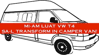 Mi am luat VW T4 sa-l transform in CAMPER-VAN - Episodul (1)