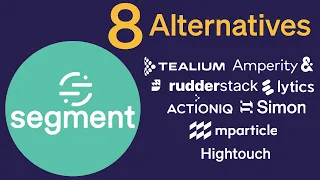 8 Alternatives to Segment in 7 Minutes