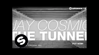 Jay Cosmic - The Tunnel (Original Mix)