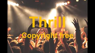 🎵 Thrill 🎵 (FREE SONG) – de Uniq [No Copyright Music] 🎶