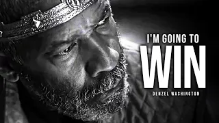 I'M GOING TO WIN - Powerful Motivational Speech | Denzel Washington