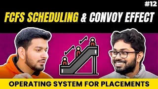 Lecture 12: What is Convoy Effect | FCFS CPU Scheduling Algorithm