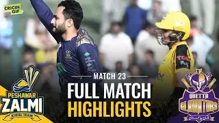 PSL 2019 Match 23: Quetta Gladiators v Peshawar Zalmi | PEL FULL MATCH HIGHLIGHTS