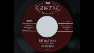 The Frogmen - The Mad Rush (Candix 314)