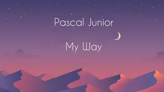 Pascal Junior - my way (8d audio)&(lyrics)