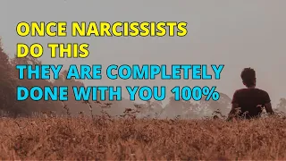 🔴Once Narcissists Do This, They Are Completely Done With You 100% | Narcissism | NPD