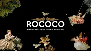 Guide Into The History Of Rococo Art & Architecture