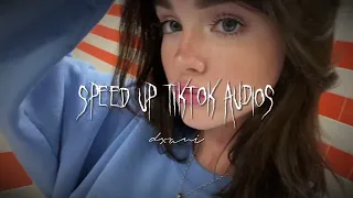 speed up tiktok audios that i will never stop listening to 1