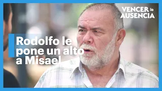 Rodolfo pone en su lugar a Misael | Vencer la Ausencia 4/4 | C-62