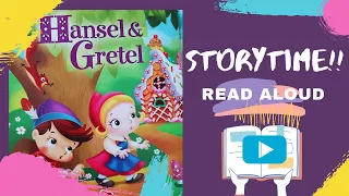 Hansel and Gretel Read Aloud for Kids | Bedtime Story | Little  Classics
