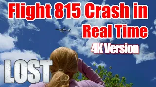 LOST Flight 815 Crash in Real Time  - 4K Version.