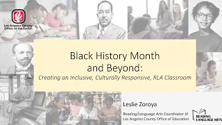 Black History Month and Beyond: Creating and Inclusive, Culturally Responsive, RLA Classroom