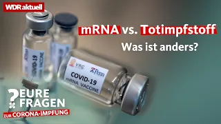 Corona-Impfstoff: mRNA & Totimpfstoff - Unterschied? | Eure Fragen zur Corona-Impfung | WDR aktuell