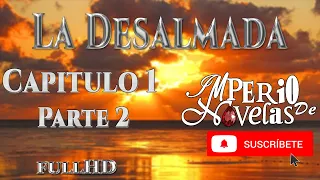 La Desalmada capitulo 1 parte 2 | Full HD | Imperio de Novelas| Suscribete | Amenazan a Santiago