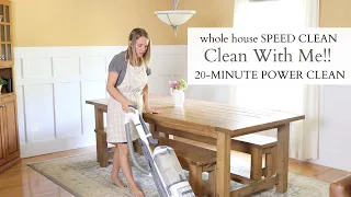 Whole House Speed Clean With Me | 20-Minute Quick Deep Clean