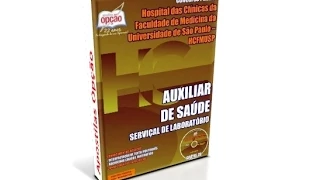 Apostila HCFMUSP 2015 - Auxiliar de Saúde - Serviçal de Laboratório