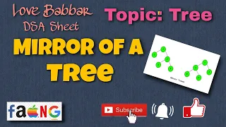 Mirror of a Tree | Love Babbar DSA Sheet | Amazon | Microsoft | Paytm 🔥 | GFG | Leetcode