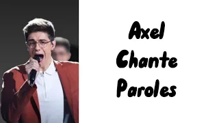 Axel - Chante (paroles)