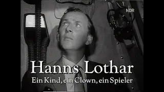 Hanns Lothar - Ein Kind, ein Clown, ein Spieler