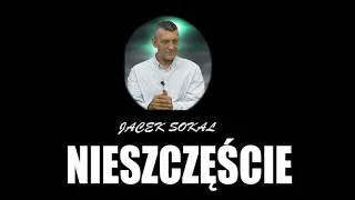 NIESZCZĘŚCIE - Jacek Sokal