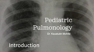 Pediatric Pulmonology Introduction