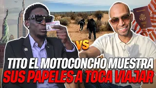 TITO EL MOTOCONCHO LE MUESTRA LOS PAPELES AMERICANO A TOCA VIAJAR "